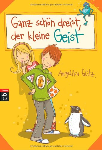 9783570223734: Ganz schn dreist, der kleine Geist