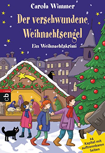 Stock image for Der verschwundene Weihnachtsengel: Ein Weihnachtskrimi in 24 Kapiteln for sale by medimops
