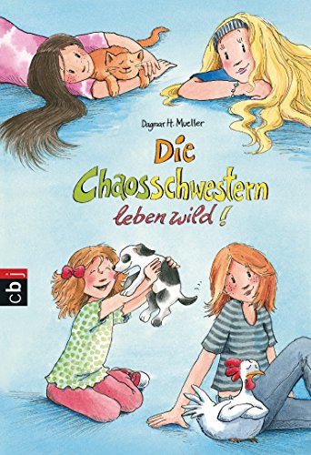 Beispielbild fr Die Chaosschwestern leben wild! -Language: german zum Verkauf von GreatBookPrices