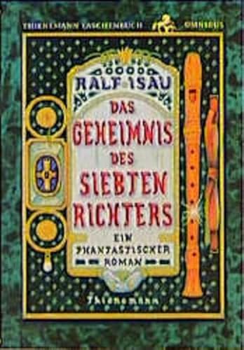 Imagen de archivo de Das Geheimnis des siebten Richters. Ein phantastischer Roman. a la venta por medimops