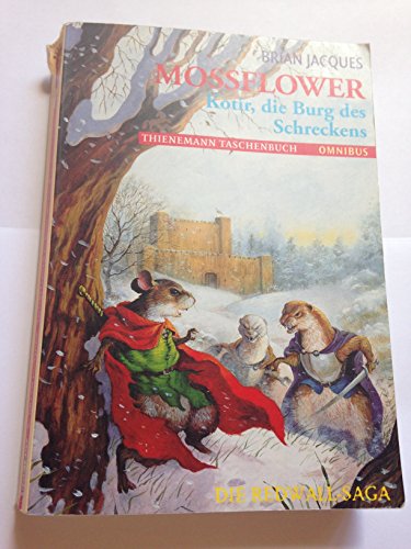 9783570260227: Mossflower. Kotir, die Burg des Schreckens. Die Redwall- Saga. ( Ab 10 J.).