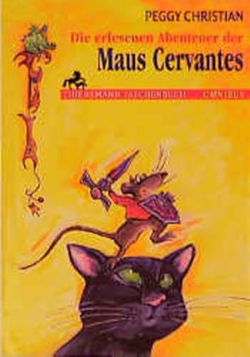 9783570260241: Die erlesenen Abenteuer der Maus Cervantes. ( Ab 8 J.).