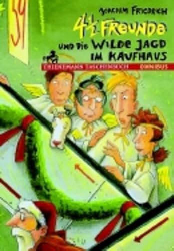 4 1/2 Freunde und die wilde Jagd im Kaufhaus. - Friedrich, Joachim