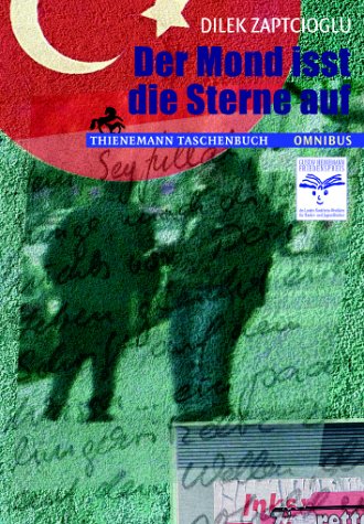 Stock image for Der Mond isst die Sterne auf. ( Ab 12 J.). for sale by HPB Inc.