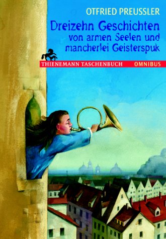 Dreizehn Geschichten von armen Seelen und mancherlei Geisterspuk. - Preußler, Otfried