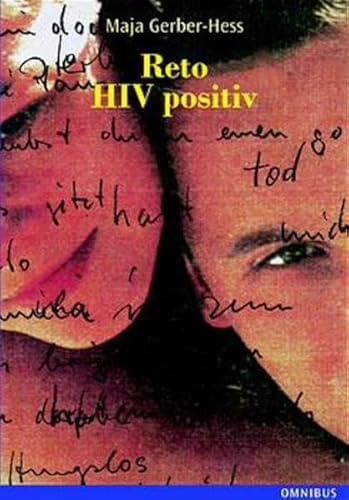 Stock image for Reto, HIV-positiv for sale by Leserstrahl  (Preise inkl. MwSt.)
