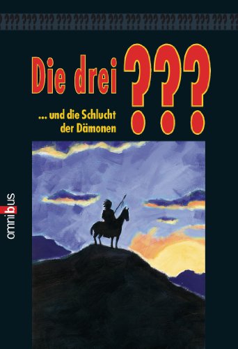 Beispielbild fr Die 3 Fragezeichen: Die drei ??? und die Schlucht der Dmonen zum Verkauf von medimops