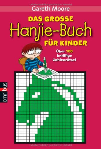 Das groÃŸe Hanjie-Buch fÃ¼r Kinder (9783570270769) by Gareth Moore