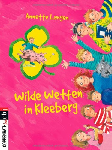 Wilde Wetten in Kleeberg (9783570280027) by Annette Langen