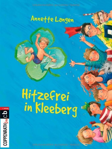 Hitzefrei in Kleeberg - Langen, Annette