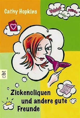 Wahrheit oder Pflicht - Zickencliquen und andere gute Freunde (9783570301241) by Cathy Hopkins