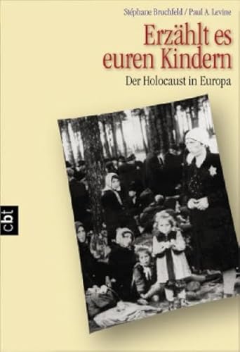 Beispielbild fr Erzhlt es euren Kindern Der Holocaust in Europa zum Verkauf von Buchpark