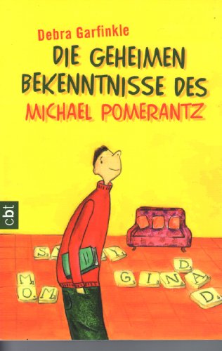 Imagen de archivo de Die geheimen Bekenntnisse des Michael Pomerantz a la venta por Leserstrahl  (Preise inkl. MwSt.)