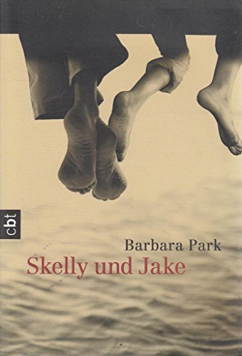 Skelly und Jake (9783570302934) by Barbara Park