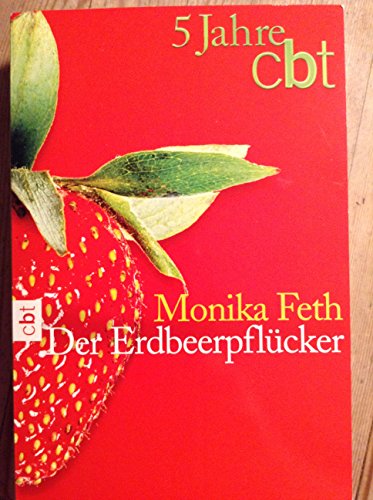 Stock image for Der Erdbeerpflcker for sale by Antiquariat  Angelika Hofmann