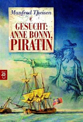 Beispielbild fr Gesucht: Anne Bonny, Piratin. zum Verkauf von medimops