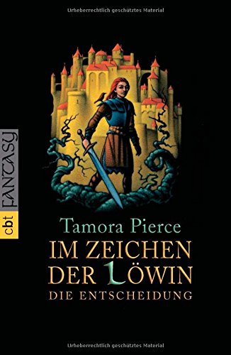 Beispielbild fr Im Zeichen der L win - Die Entscheidung Tamora Pierce and Kerstin Michaelis zum Verkauf von tomsshop.eu