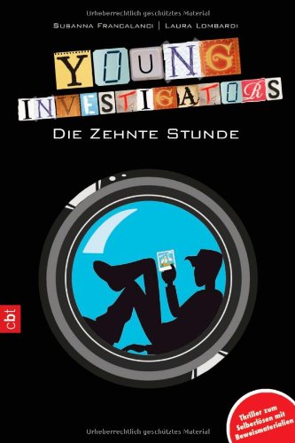 9783570304495: Young Investigators - Die zehnte Stunde