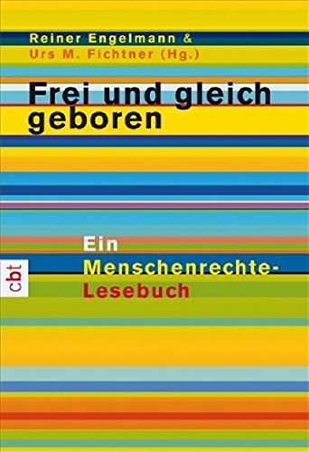 Beispielbild fr Frei und gleich geboren.Ein Menschenrechte-Lesebuch zum Verkauf von DER COMICWURM - Ralf Heinig