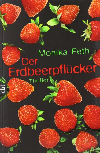 9783570304600: Der Erdbeerpflcker