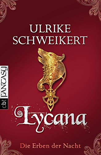 9783570304792: Lycana: Die Erben der Nacht: 30479