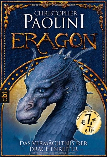 Imagen de archivo de Eragon - Das Vermächtnis der Drachenreiter: Ausgezeichnet mit dem Jugendbuchpreis der Jury der jungen Leser (Literaturhaus Wien) 2005 Paolini, Christopher and Stefanidis, Joannis a la venta por tomsshop.eu