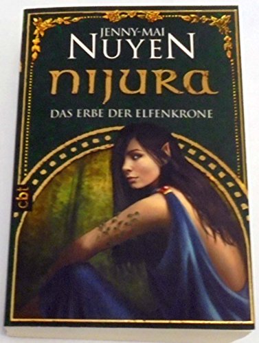9783570305898: Nijura - Das Erbe der Elfenkrone