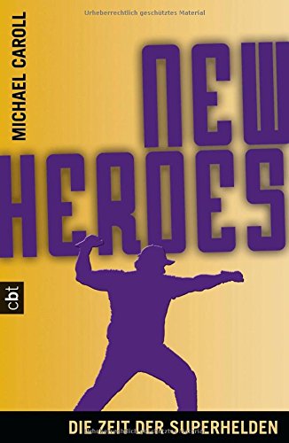 9783570306000: New Heroes - Die Zeit der Superhelden