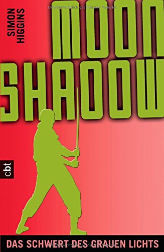 Beispielbild fr Moonshadow Das Schwert des grauen Lichts zum Verkauf von Storisende Versandbuchhandlung