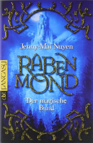 Stock image for Rabenmond - Der magische Bund for sale by medimops