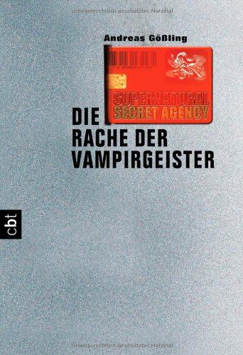 Stock image for Supernatural Secret Agency - Die Rache der Vampirgeister: Band 2 for sale by medimops