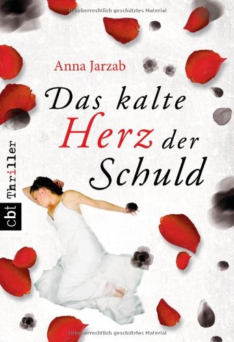 Stock image for Das kalte Herz der Schuld: Thriller. Deutsche Erstausgabe Jarzab, Anna and HÃ fker, Ursula for sale by tomsshop.eu