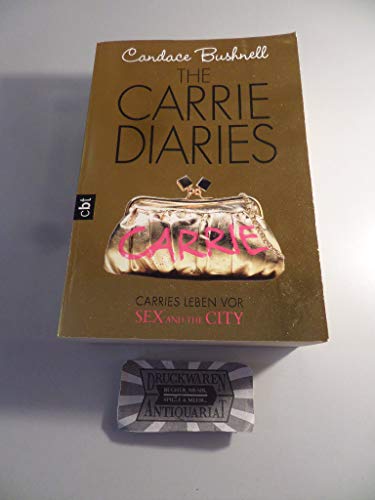 Beispielbild fr The Carrie Diaries - Carries Leben vor Sex and the City zum Verkauf von medimops