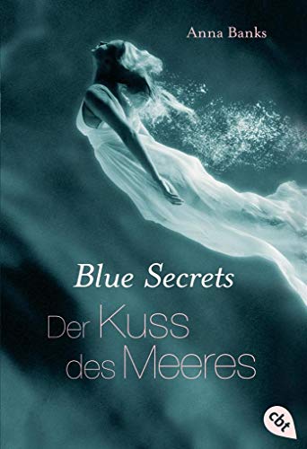 Beispielbild fr Blue Secrets - Der Kuss des Meeres: Band 1 zum Verkauf von medimops