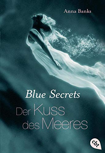 9783570308790: Blue Secrets - Der Kuss des Meeres: Romantasy