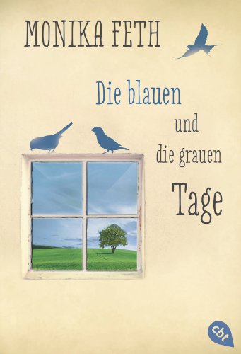 Stock image for Die blauen und die grauen Tage -Language: german for sale by GreatBookPrices