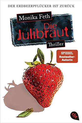 Beispielbild fr Die Julibraut (Die Erdbeerpflcker-Reihe, Band 8) zum Verkauf von medimops
