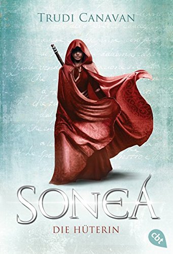 Stock image for Sonea - Die HÃ¼terin: Band 1 [Paperback] Canavan, Trudi and Link, Michaela for sale by tomsshop.eu