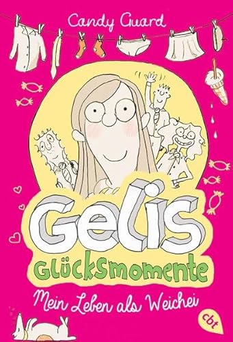 Stock image for Gelis Glcksmomente - Mein Leben als Weichei (Die Geli's Glcksmomente-Reihe, Band 1) for sale by Leserstrahl  (Preise inkl. MwSt.)