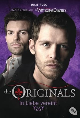 Beispielbild fr THE ORIGINALS - In Liebe vereint: Band 2 zum Verkauf von medimops