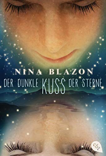 9783570310366: Der dunkle Kuss der Sterne