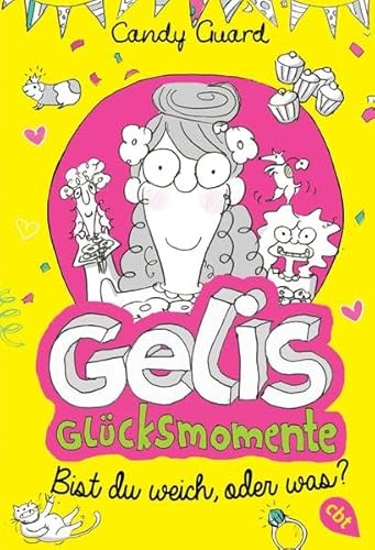 Stock image for Gelis Glcksmomente - Bist du weich, oder was?: Band 2 for sale by medimops