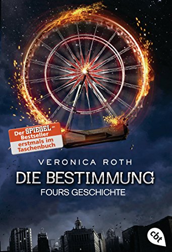 9783570310564: Die Bestimmung - Fours Geschichte: 4