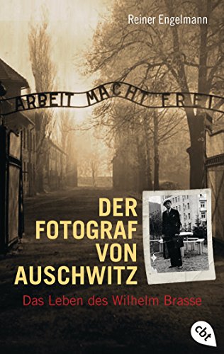 9783570312360: Der Fotograf von Auschwitz: Das Leben des Wilhelm Brasse