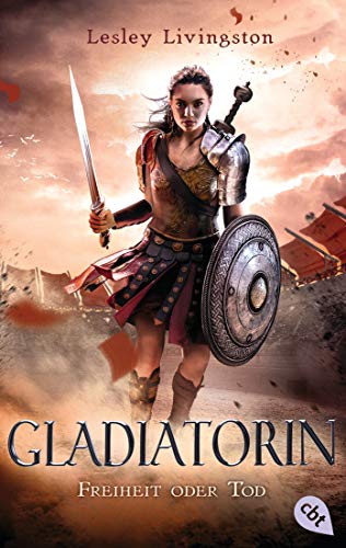 9783570312865: Gladiatorin - Freiheit oder Tod