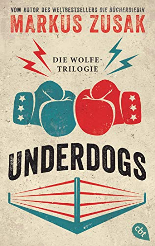 Stock image for Underdogs: Die Wolfe-Trilogie - Underdog/ Vorstadtfighter/ When Dogs Cry for sale by medimops