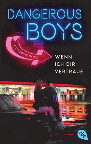 Beispielbild fr Dangerous Boys - Wenn ich dir vertraue (Die Dangerous Boys-Reihe, Band 1) zum Verkauf von medimops