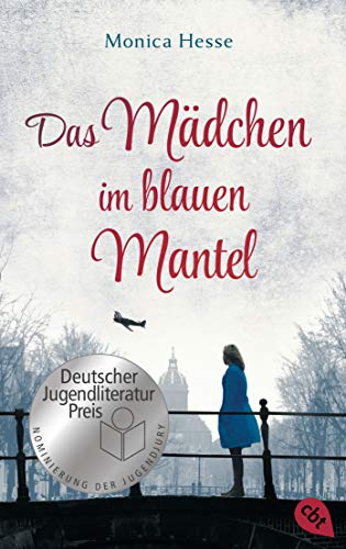 9783570313190: Das Mdchen im blauen Mantel: Nominiert fr den Deutschen Jugendliteraturpreis 2019.