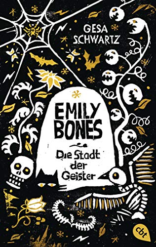 Beispielbild fr Emily Bones - Die Stadt der Geister zum Verkauf von medimops