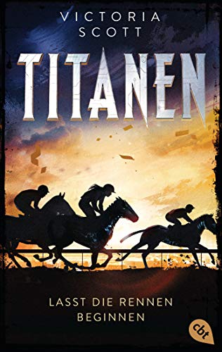 Stock image for TITANEN - Lasst die Rennen beginnen for sale by GreatBookPrices